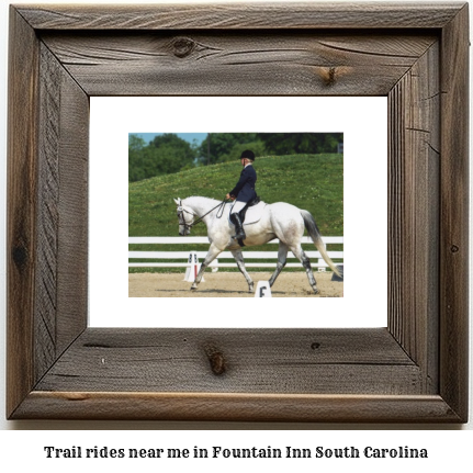 trail rides near me in Fountain Inn, South Carolina